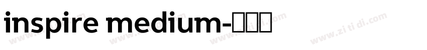inspire medium字体转换